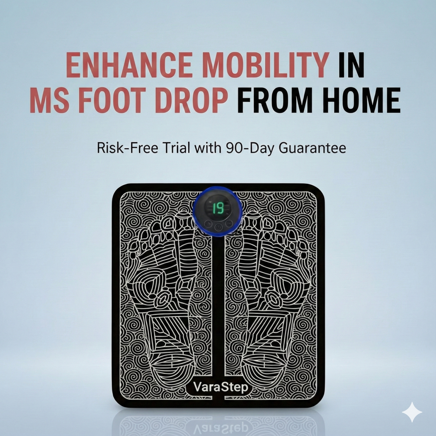 VaraStep™ – Home Relief for Multiple Sclerosis Mobility